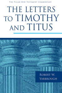 Imagen de portada: The Letters to Timothy and Titus 9780802837332