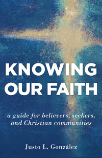 Imagen de portada: Knowing Our Faith 9780802877062