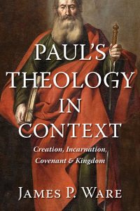 Titelbild: Paul's Theology in Context 9780802876782