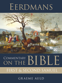 Cover image: Eerdmans Commentary on the Bible: First and Second Samuel 9780802837110