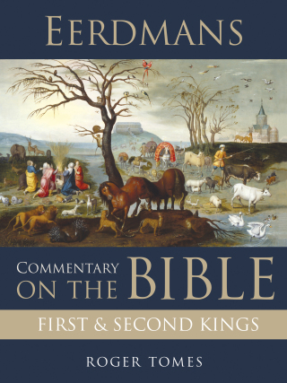 Cover image: Eerdmans Commentary on the Bible: First and Second Kings 9780802837110