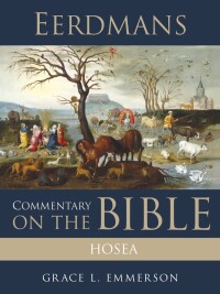 Cover image: Eerdmans Commentary on the Bible: Hosea 9780802837110