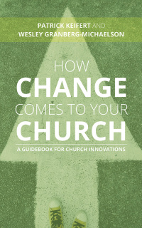 صورة الغلاف: How Change Comes to Your Church 9780802876249