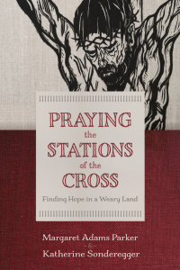 Omslagafbeelding: Praying the Stations of the Cross 9780802876645