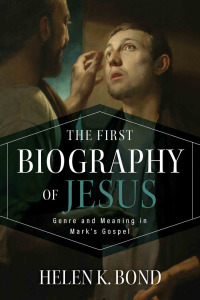 Omslagafbeelding: The First Biography of Jesus 9780802874603
