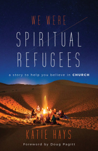 Cover image: We Were Spiritual Refugees 9780802877789