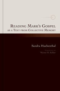 صورة الغلاف: Reading Mark's Gospel as a Text from Collective Memory 9780802875402