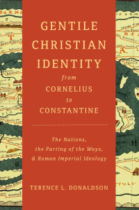 Cover image: Gentile Christian Identity from Cornelius to Constantine 9780802871756