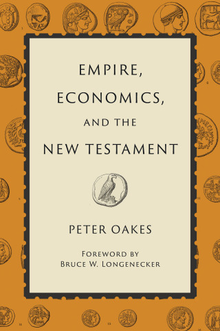 Cover image: Empire, Economics, and the New Testament 9780802873262