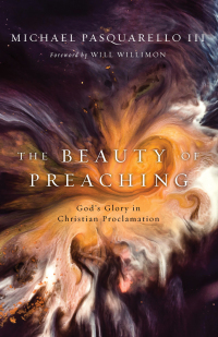 Imagen de portada: The Beauty of Preaching 9780802824745