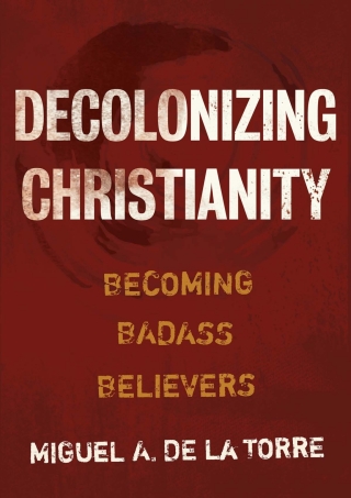 Cover image: Decolonizing Christianity 9780802878472