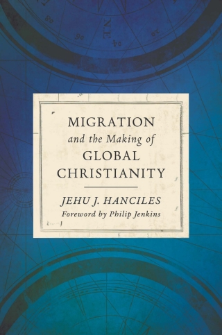 Titelbild: Migration and the Making of Global Christianity 9780802875624