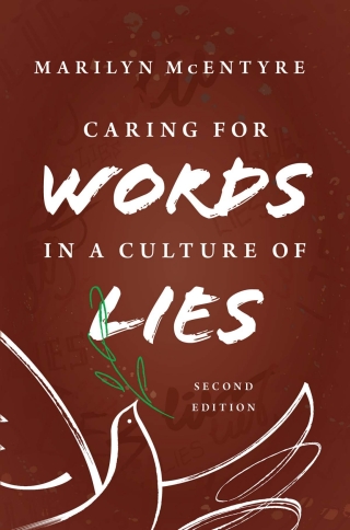 Cover image: Caring for Words in a Culture of Lies 2nd edition 9780802878892