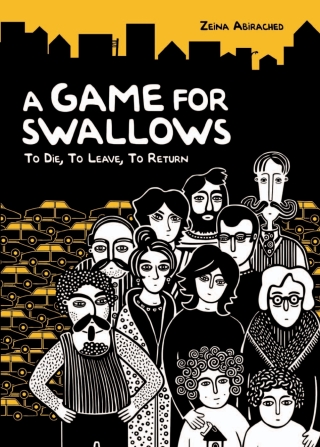 Cover image: A Game for Swallows: To Die, To Leave, To Return 9780761385684