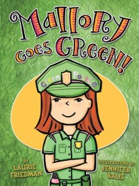 Cover image: Mallory Goes Green! 9780761339496