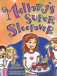Immagine di copertina: Mallory's Super Sleepover 9781467702096