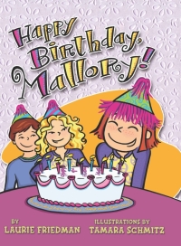 Titelbild: Happy Birthday, Mallory! 9780822565024