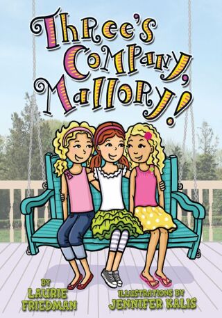 Cover image: Three's Company, Mallory! 9781467709378