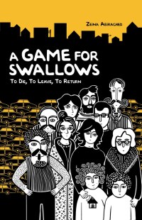 Cover image: A Game for Swallows: To Die, To Leave, To Return 9780761385684