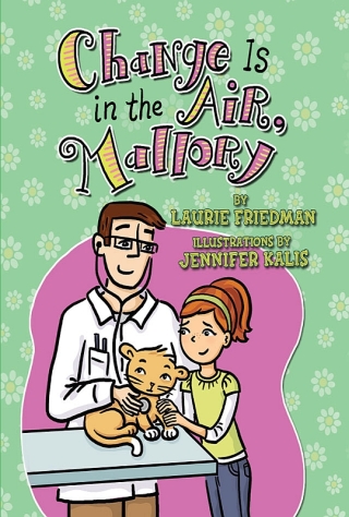 表紙画像: Change Is in the Air, Mallory 9781467709248