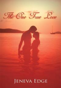 Cover image: The One True Love 9781425939076