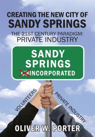 Cover image: Creating the New City of Sandy Springs 9781425954376