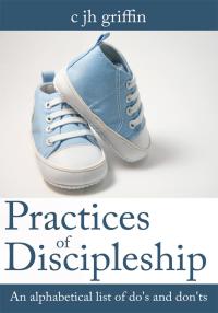 Omslagafbeelding: Practices of Discipleship 9781425989835