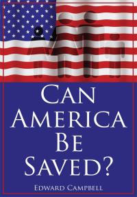 Cover image: Can America Be Saved? 9781434310309