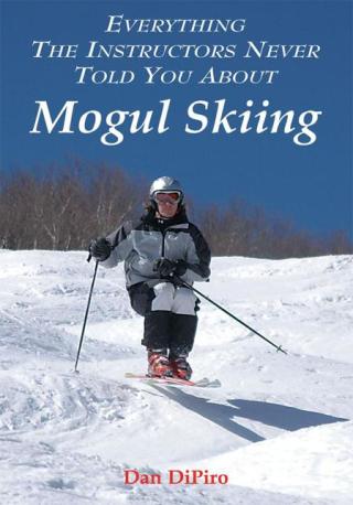 Cover image: Everything the Instructors Never Told You About Mogul Skiing 9781420861594