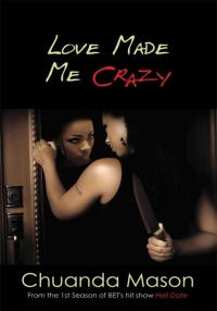 Cover image: Love Made Me Crazy 9781438958040