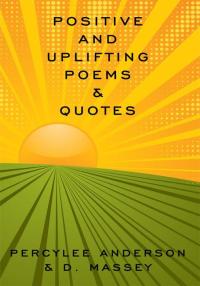 Cover image: Positive and Uplifting Poems & Quotes 9781438981932