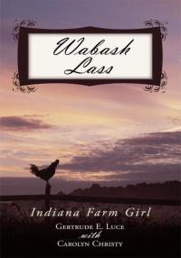 Cover image: Wabash Lass 9781449009816