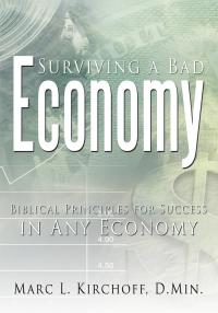 Imagen de portada: Surviving a Bad Economy 9781449040468