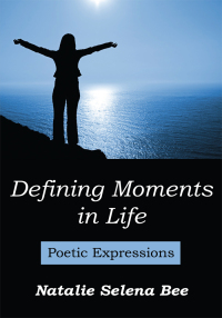 Cover image: Defining Moments in Life 9781434352835