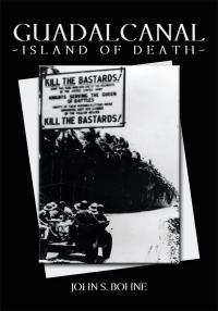 Cover image: Guadalcanal - Island of Death 9781438950860