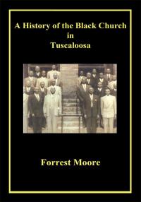Imagen de portada: A History of the Black Church in Tuscaloosa 9781438922607