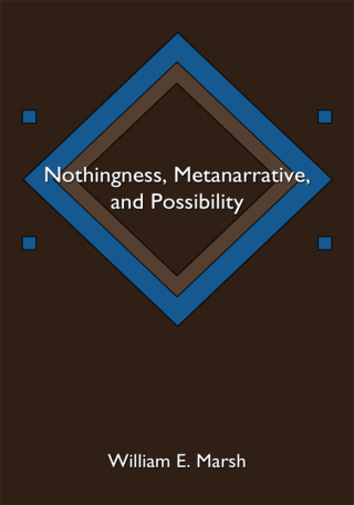 Cover image: Nothingness, Metanarrative, and Possibility 9781438997216