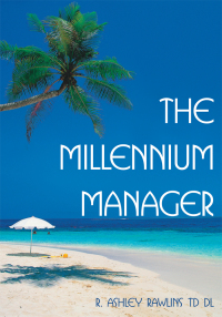 Imagen de portada: The Millennium Manager 9781425904692