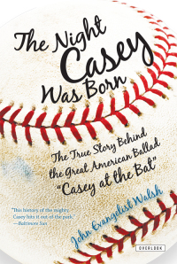 Cover image: The Night Casey Was Born 9781590207536