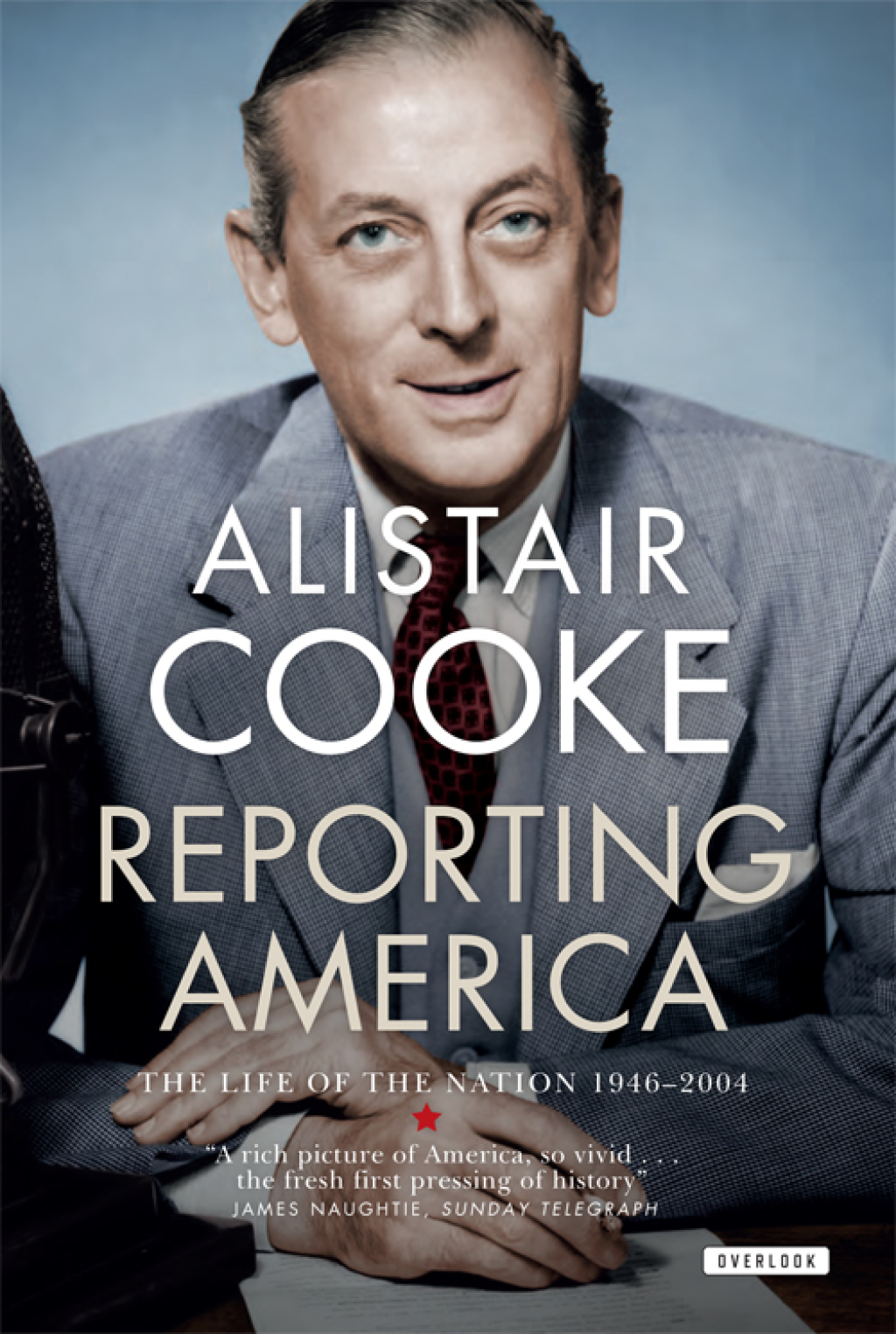 Reporting America The Life of the Nation 1946–2004
