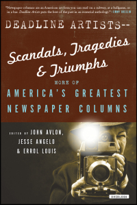 Titelbild: Deadline Artists—Scandals, Tragedies & Triumphs 9781468301205