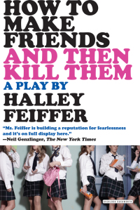 Cover image: How To Make Friends and Then Kill Them 9781468312522