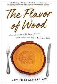 Cover image: The Flavor of Wood 9781419742354