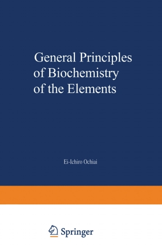 Cover image: General Principles of Biochemistry of the Elements 9780306426476