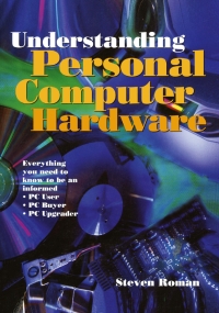 Cover image: Understanding Personal Computer Hardware 9780387985312