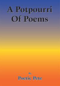 Imagen de portada: A Potpourri of Poems 9781418482169