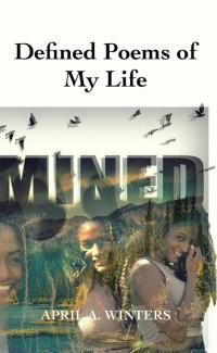 Cover image: Defined Poems of My Life 9781468560886