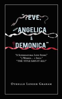 Imagen de portada: “Eve, Angelica & Demonica” 9781468597882