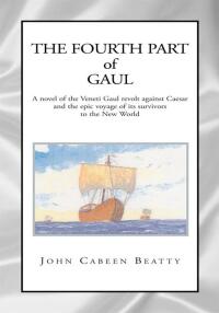 Imagen de portada: The Fourth Part of Gaul 9781413407204