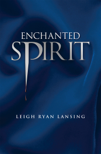表紙画像: Enchanted Spirit 9781441554611